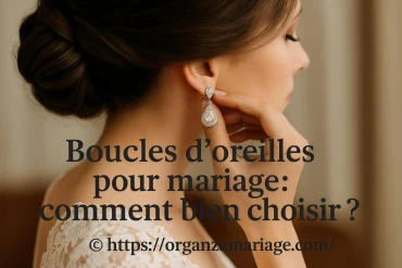 Boucles d'oreilles pour mariage : comment bien choisir ?