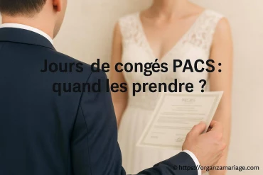 Jours de congés pacs : quand et comment les prendre ?
