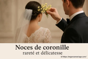 Noces de coronille : entre rareté et délicatesse, que savoir ?