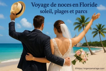 Voyage de noces en Floride : profiter du soleil, des plages et des parcs