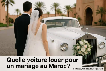 Quelle voiture louer pour un mariage au Maroc ?