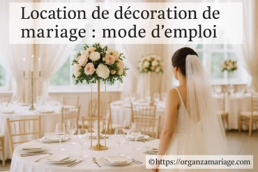 Location de décoration de mariage : comment bien s’y prendre