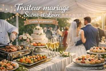 Traiteur mariage Saône-et-Loire : guide complet et astuces pour réussir