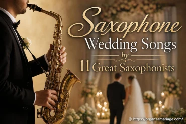 Saxophone et mariage : les meilleures chansons par 11 grands saxophonistes