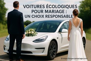 Voitures écologiques pour mariage : pourquoi faire un choix responsable