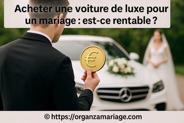 Acheter une voiture de luxe pour un mariage : est-ce rentable ?