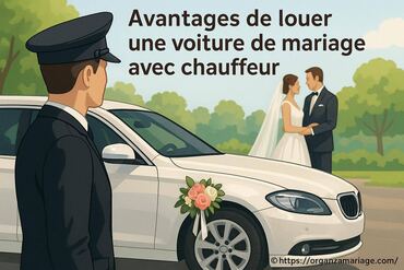 Avantages de louer une voiture de mariage avec chauffeur pour un jour inoubliable