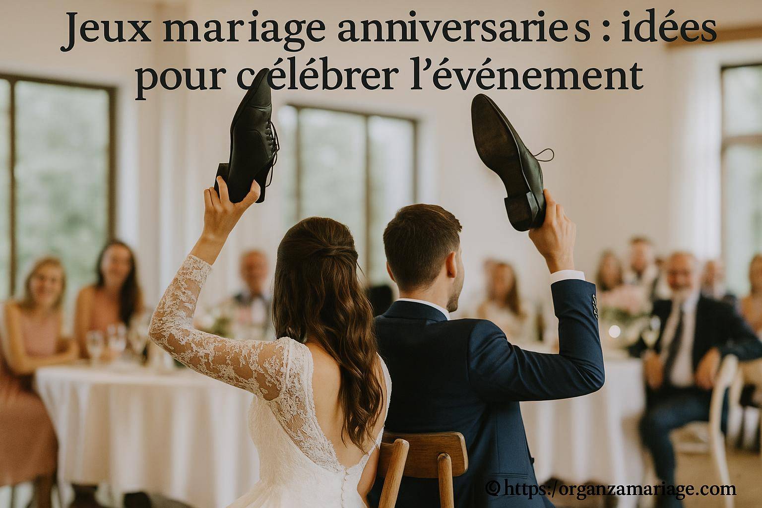 Jeux mariage anniversaire : quelles idées pour animer votre célébration ?