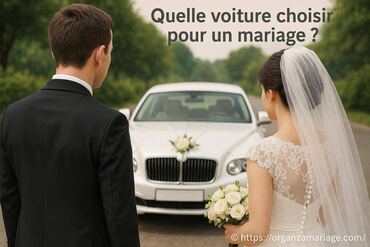 Quelle voiture choisir pour un mariage ? conseils et idées pour faire le bon choix